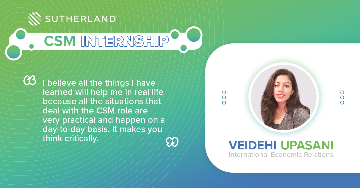 Sutherland CSM Internship Veidehi